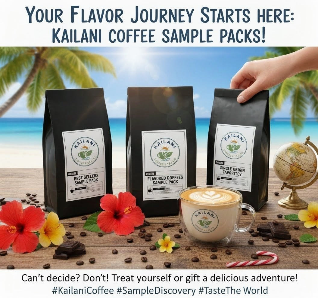 Your Flavor Journey Starts Here: Kailani Coffee Sample Packs!